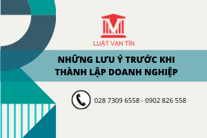Những lưu ý trước khi thành lập doanh nghiệp
