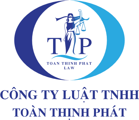 CÔNG TY LUẬT TNHH TOÀN THỊNH PHÁT